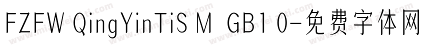 FZFW QingYinTiS M  GB1 0字体转换